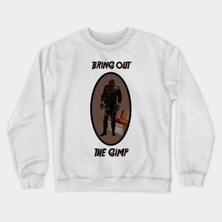 THE GIMP Crewneck Sweatshirt